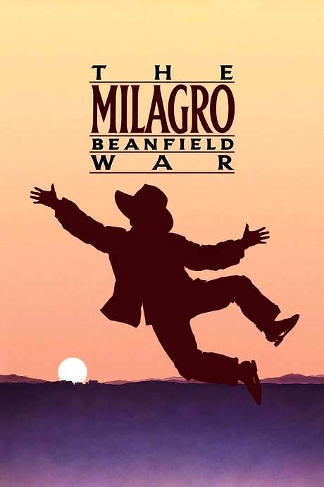 The Milagro Beanfield War